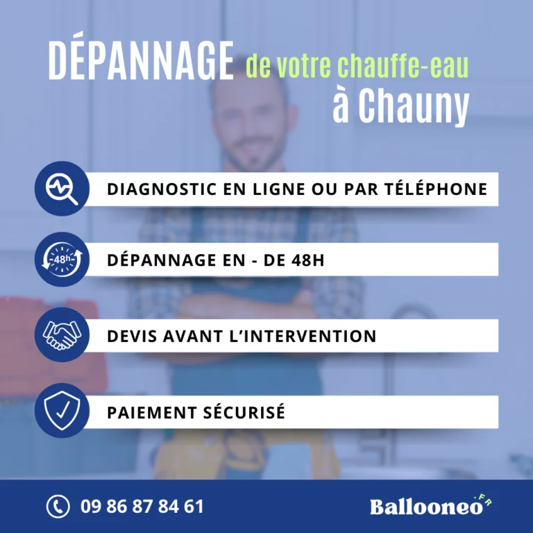 Déroulement d'un dépannage de chauffe-eau par Ballooneo à Chauny