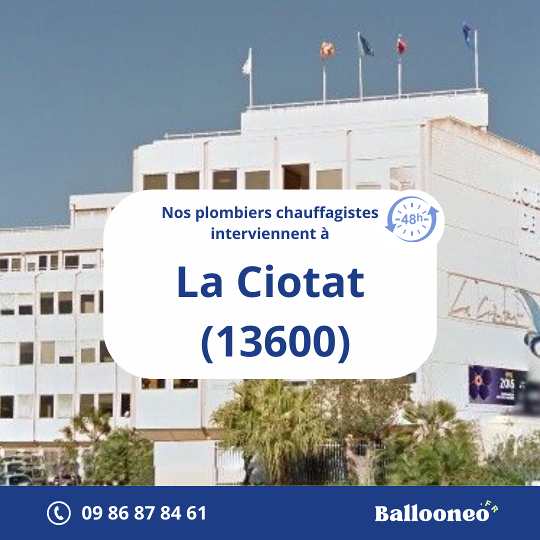 Dépannage de chauffe-eau par Ballooneo à La Ciotat (13600)