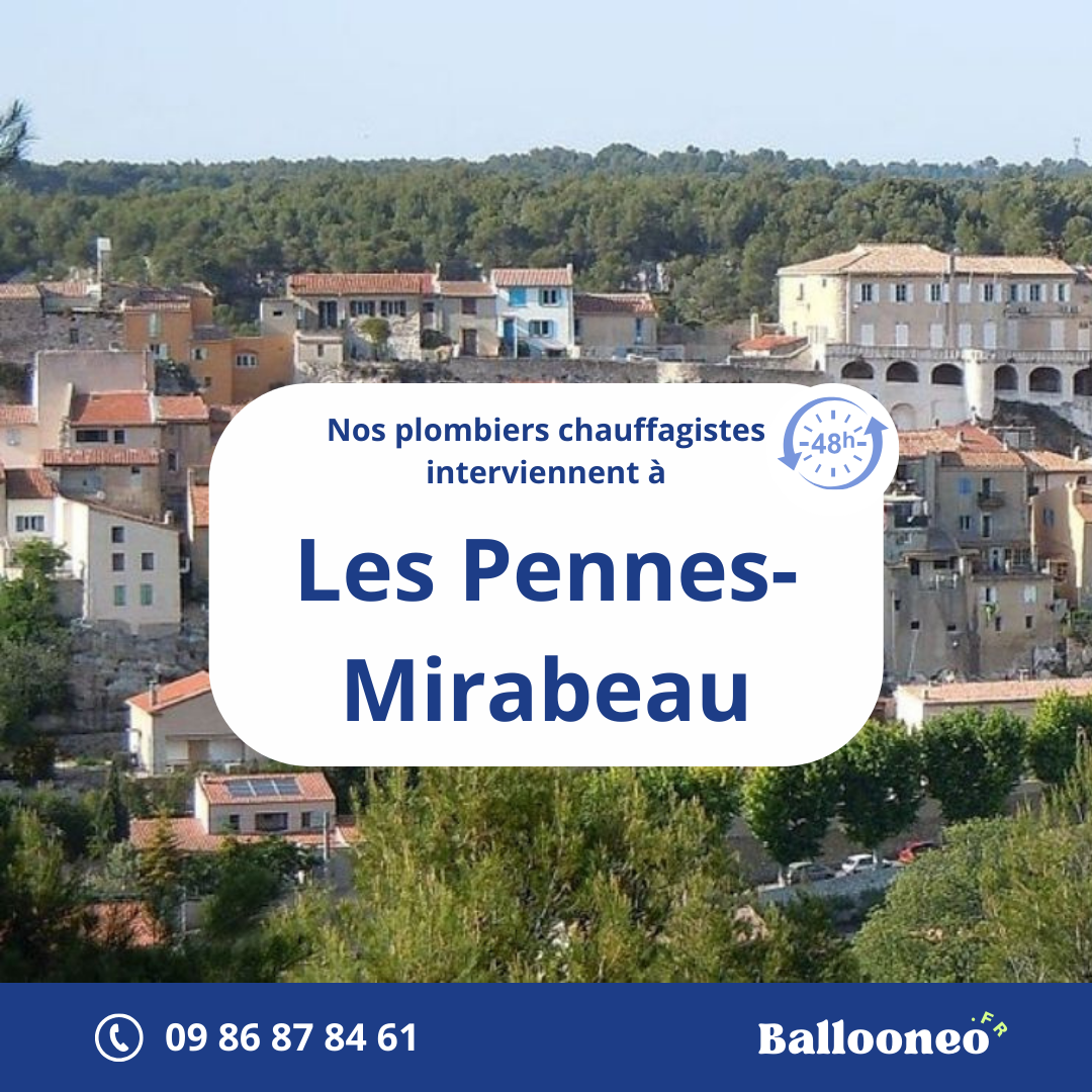 Dépannage de chauffe-eau par Ballooneo à Les Pennes-Mirabeau (13170)