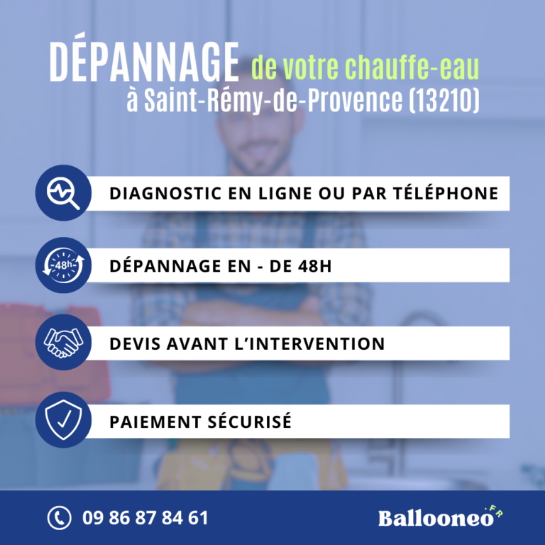 Déroulement d'un dépannage de chauffe-eau par Ballooneo à Saint-Rémy-de-Provence (13210)