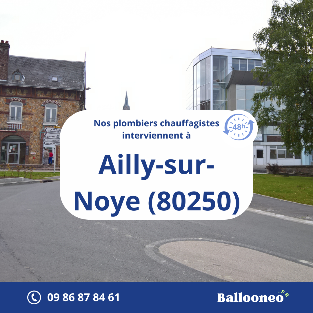 Dépannage de chauffe-eau par Ballooneo à Ailly-sur-Noye (80250)