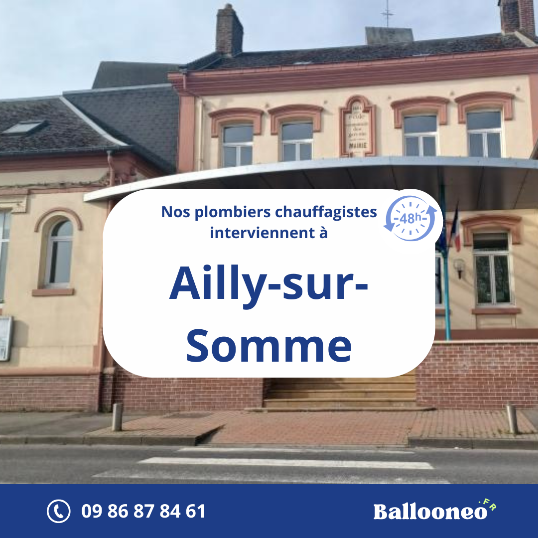 Dépannage de chauffe-eau par Ballooneo à Ailly-sur-Somme (80470)