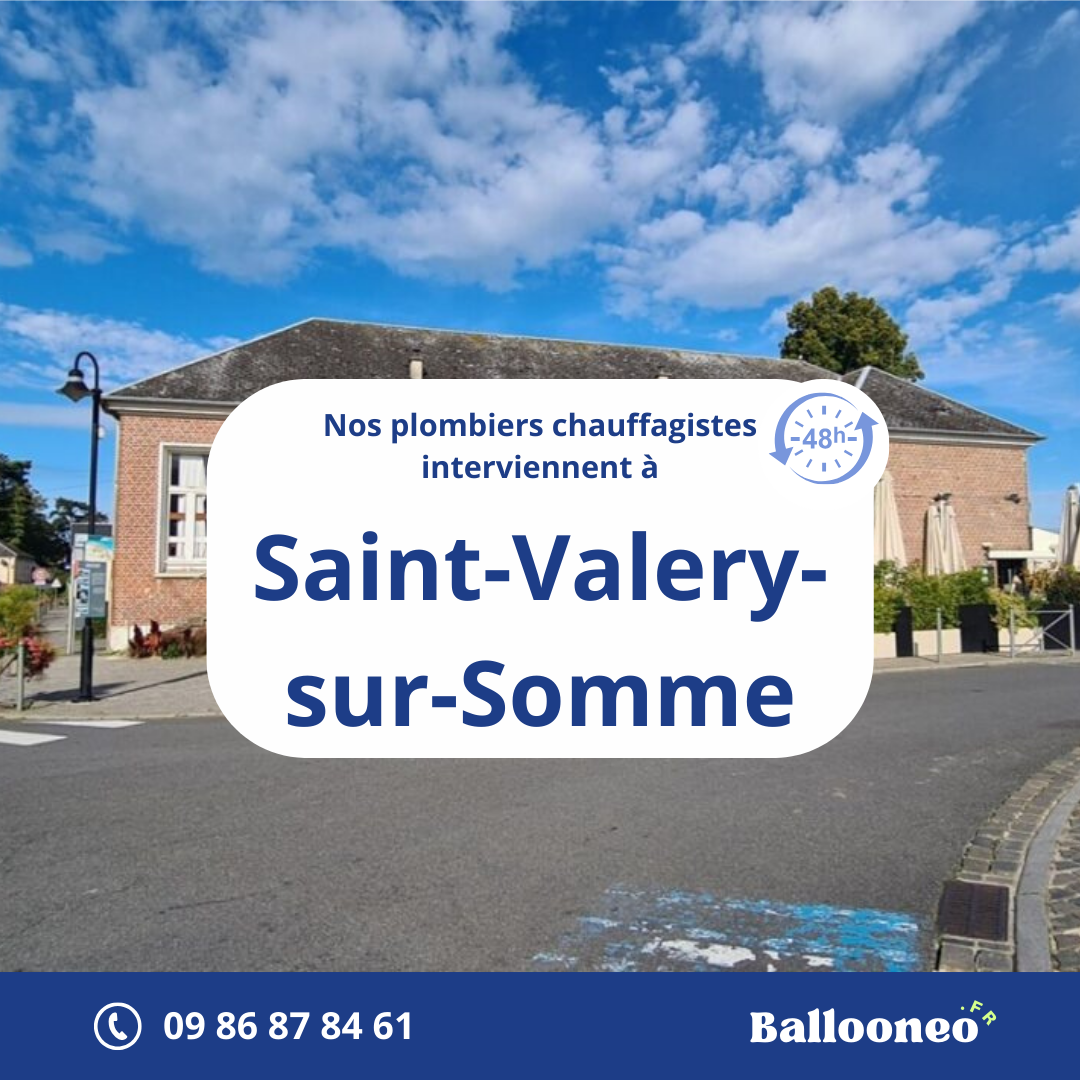 Dépannage de chauffe-eau par Ballooneo à Saint-Valery-Sur-Somme (80230)