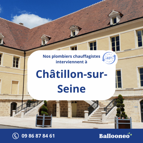 Dépannage de chauffe-eau par Ballooneo à Châtillon-sur-Seine (21400)