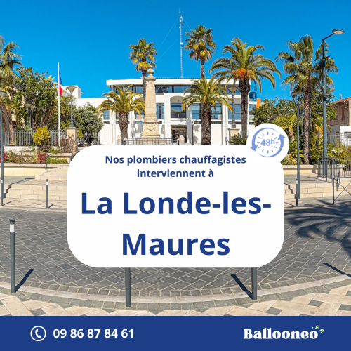 Dépannage de chauffe-eau par Ballooneo à La Londe-les-Maures