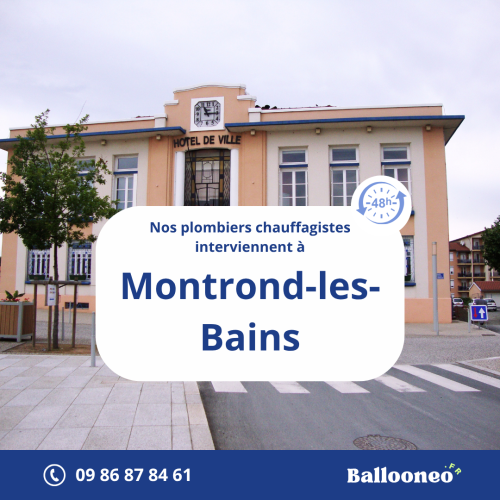 Dépannage de chauffe-eau par Ballooneo à Montrond-les-Bains (42210)