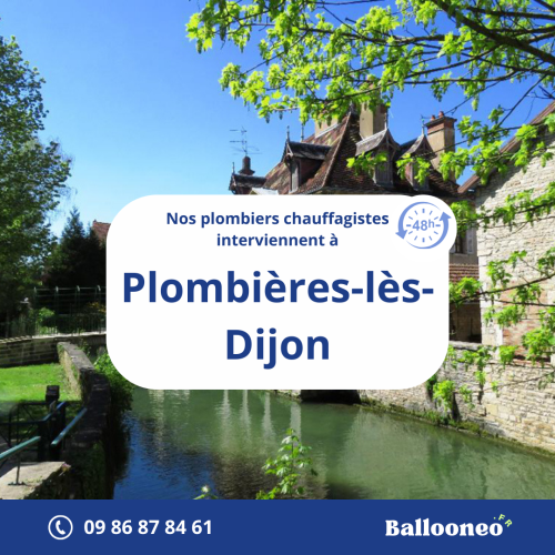 Dépannage de chauffe-eau par Ballooneo à Plombières-lès-Dijon (21370)