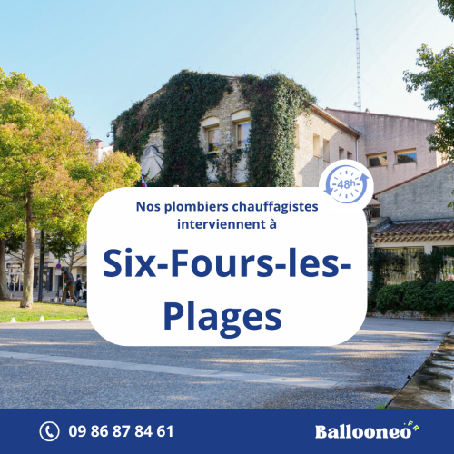 Dépannage de chauffe-eau par Ballooneo à Six-Fours-les-Plages (83140)