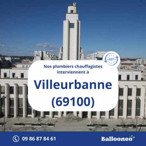 Dépannage de chauffe-eau par Ballooneo à Villeurbanne (69100)